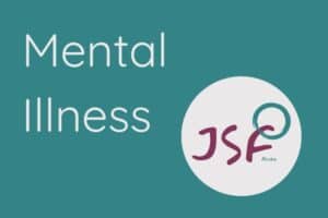 Mental Illness - explained by the Jeffry Stijn Foundation for Mental Health and Patient Advocacy